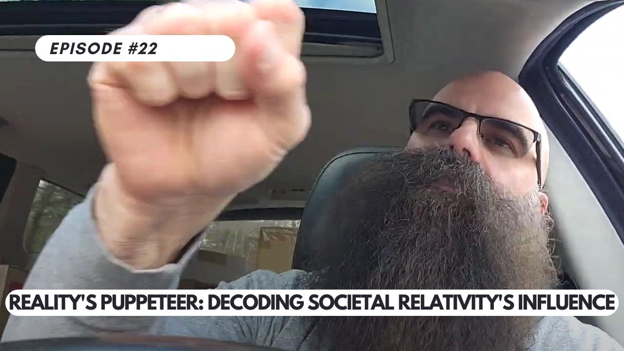 Episode #22 – Reality’s Puppeteer: Decoding Societal Relativity’s Influence Abuse Statistics